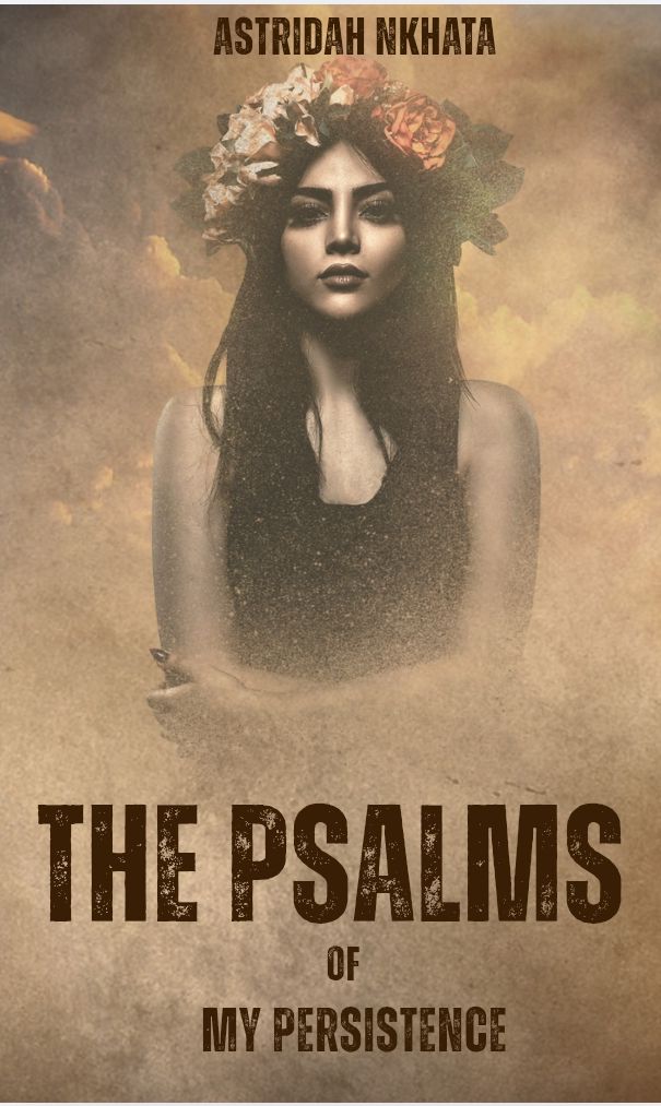 Cover of THE PSALMS OF MY PERSISTENCE